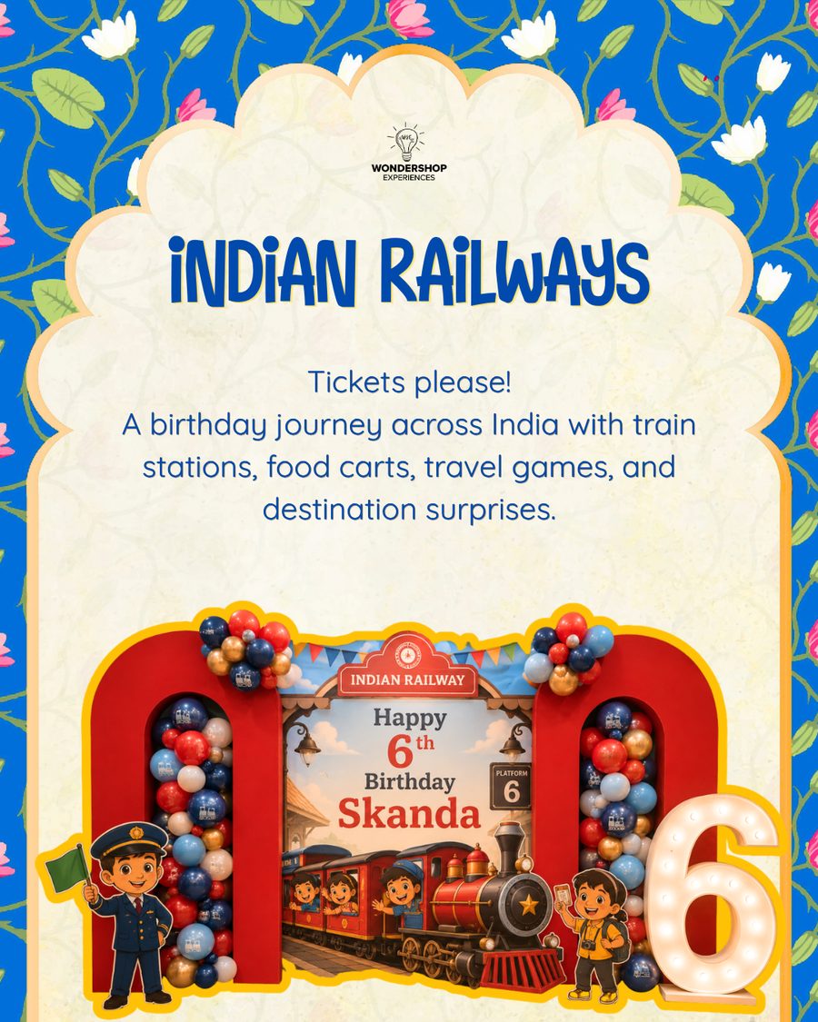 Indian Railways: tickets please! A birthday journey across India with train stations, food carts, travel games, and destination surprises