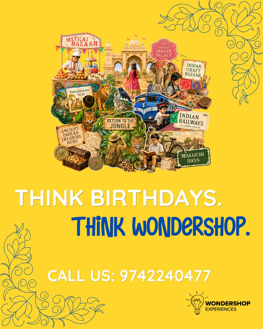 Think birthdays. Think Wondershop. Call us: 9742240477